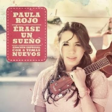 Paula Rojo " Érase un sueño " 