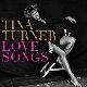 Tina Turner " Love songs " 