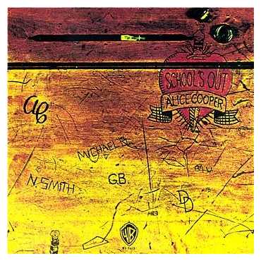 Alice Cooper " School's out "