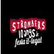 Strombers " 10 anys de festa il·legal " 