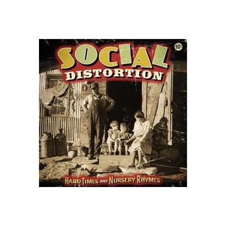 Social Distortion " Hard Times and Nursery Rhymes "