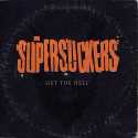 Supersuckers " Get the hell "