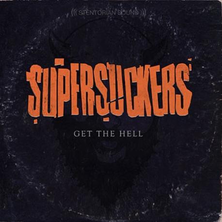 Supersuckers " Get the hell " 