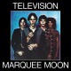 Television " Marquee Moon " 