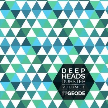 Deep heads Dubstep vol.1 mixed by Geode V/A