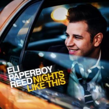 Eli Paperboy Reed " Nights like this " 
