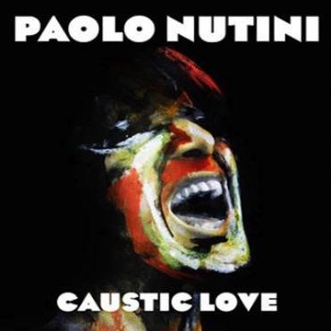 Paolo Nutini " Caustic love " 