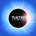 Placebo " Battle for the sun "