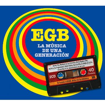 EGB " La música de una generación " 