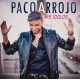 Paco Arrojo " Mis ídolos " 