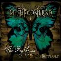 Mushroomhead " The righteous & The butterfly "