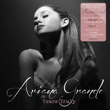 Ariana Grande " Yours truly " 