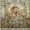 Black Label Society " Catacombs of the black vatican "