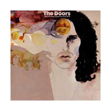 Doors " Weird scenes inside the gold mine "