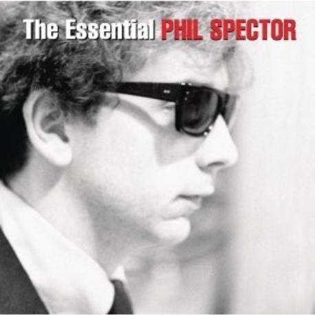 Phil Spector " The Essential " 