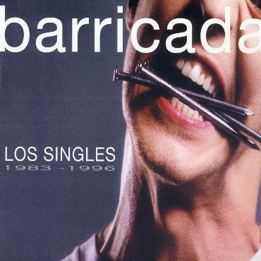 Barricada " Los singles 1983-1996 " 