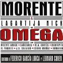 Enrique Morente & Lagartija Nick " Omega "
