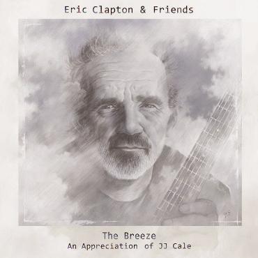 Eric Clapton & Friends " The breeze-An appreciation of JJ Cale " 
