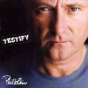 Phil Collins " Testify "