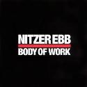 Nitzer ebb " Body of work 1984-1997 "