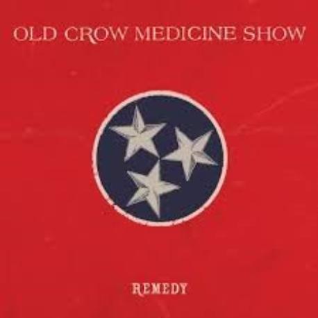 Old crow medicine show " Remedy " 