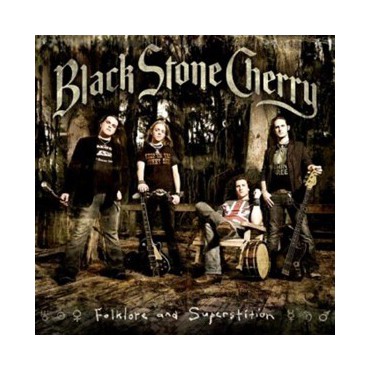 Black stone Cherry " Folklore and Superstition "