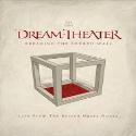 Dream Theater " Breaking the fourth wall-Live from the Boston opera house " "