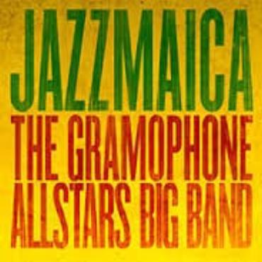 The gramophone allstars big band " Jazzmaica "