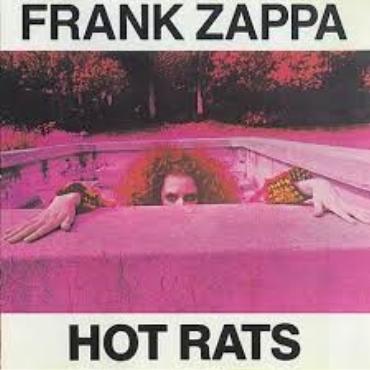 Frank Zappa " Hot rats " 
