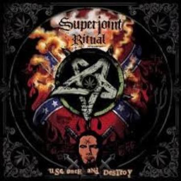 Superjoint ritual " Use once and destroy " 