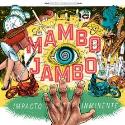 Mambo Jambo " Impacto inminente "