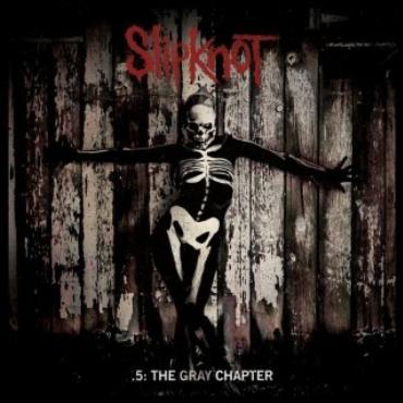 Slipknot " 5:The Gray chapter "