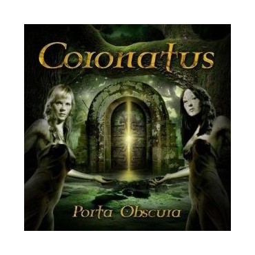 Coronatus " Porta Obscura "