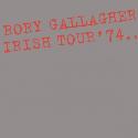Rory Gallagher " Irish tour '74 "