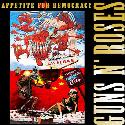 Guns N' Roses " Appetite for democracy "
