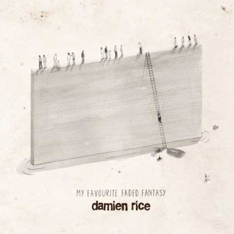 Damien Rice " My favourite faded fantasy " 