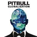 Pitbull " Globalization "