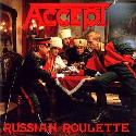 Accept " Russian roulette "
