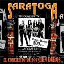 Saratoga " El concierto de los cien duros "