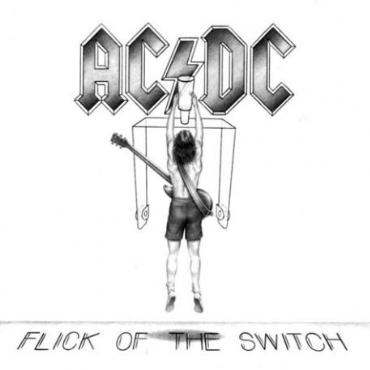 AC/DC " Flick of the switch "