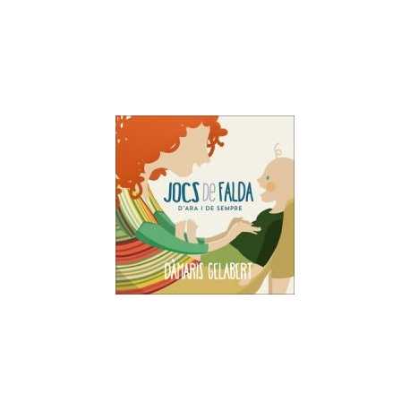 Dàmaris Gelabert " Jocs de falda d'ara i de sempre " 