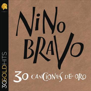 Nino Bravo " 30 canciones de oro " 