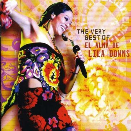 Lila Downs " The very best of " 