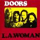 Doors " L.A. woman " 