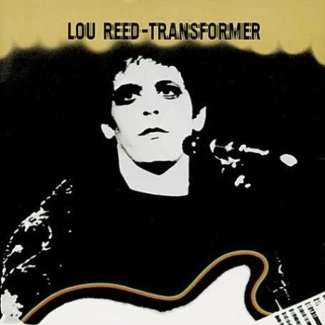 Lou Reed " Transformer " 