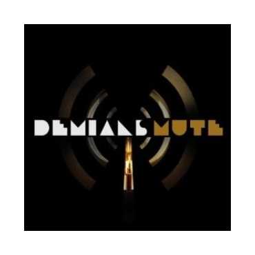 Demians " Mute "