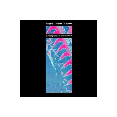 Nine inch nails " Pretty hate machine "