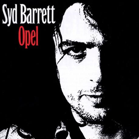 Syd Barrett " Opel " 