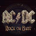 ACDC " Rock or bust "