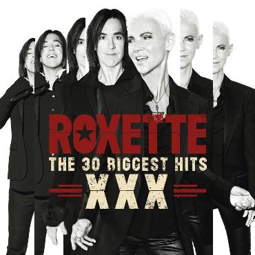 Roxette " The 30 biggest hits XXX " 